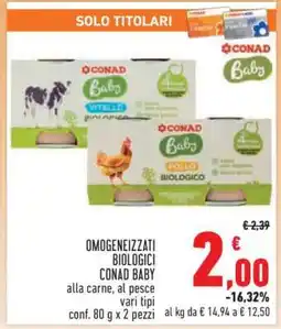 Conad Superstore OMOGENEIZZATI BIOLOGICI CONAD BABY offerta