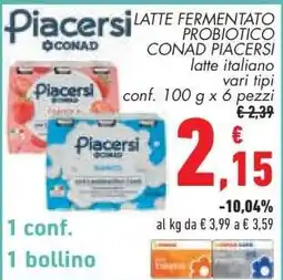 Conad LATTE FERMENTATO PROBIOTICO CONAD PIACERSI offerta