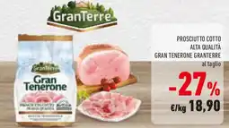 Conad Gran tenerone granterre prosciutto cotto alta qualità offerta