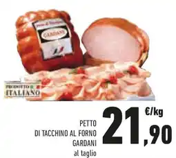 Conad Italiano petto di tacchino al forno gardani al taglio offerta