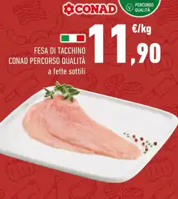 Conad Fesa di tacchino conad percorso qualità offerta