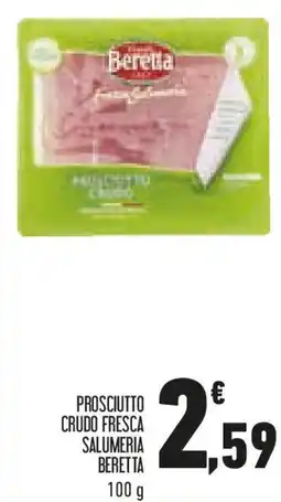Conad Beretta prosciutto crudo fresca salumeria offerta