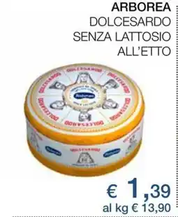 In Coop Arborea dolcesardo senza lattosio all'etto offerta