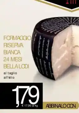 Conad Formaggio riserva bianca 24 mesi bella lodi offerta