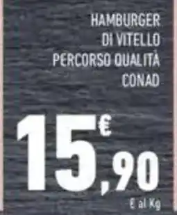 Conad Conad hamburger di vitello percorso qualità offerta