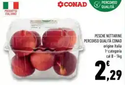 Conad Conad pesche nettarine percorso qualità offerta