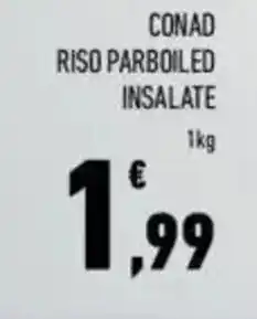 Conad Conad riso parboiled insalate offerta