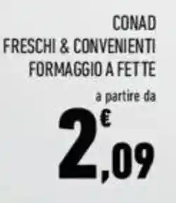 Conad Conad percorso qualità freschi & convenienti cuore di lattuga formaggio a fette offerta