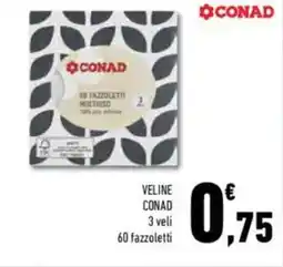 Conad Conad veline 3 veli 6 fazzolett! offerta