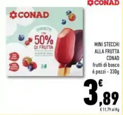 Conad Conad mini stecchi alla frutta offerta
