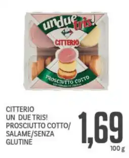 Supermercati Piccolo Citterio un due tris! prosciutto cotto/ salame/senza glutine offerta