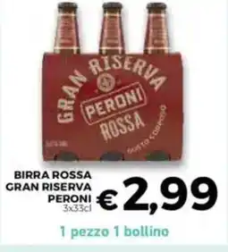 Conad Peroni birra rossa gran riserva offerta