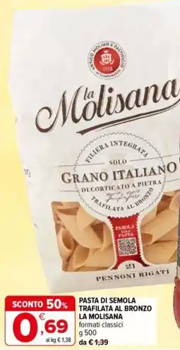 Iperal La molisana pasta di semola trafilata al bronzo offerta