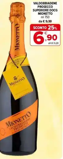Iperal Mionetto valdobbiadene prosecco superiore docg offerta