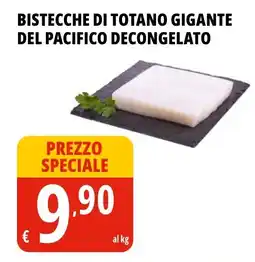 Tigros Bistecche di totano gigante del pacifico decongelato offerta
