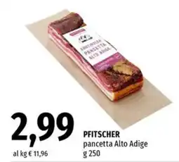 Famila Pfitscher pancetta alto adige offerta