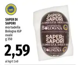 Famila SAPER DI SAPORI mortadella Bologna IGP ovale offerta