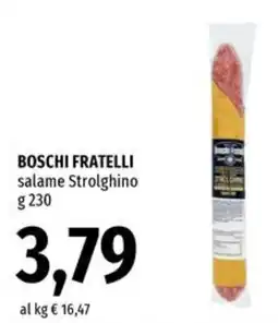 Famila Boschi fratelli salame strolghino offerta