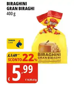 Tigros Biraghini GRAN BIRAGHI offerta