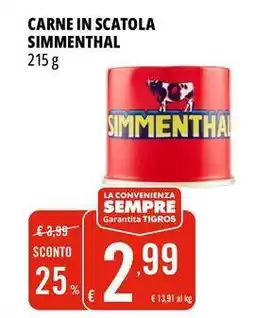 Tigros Carne in scatola SIMMENTHAL offerta