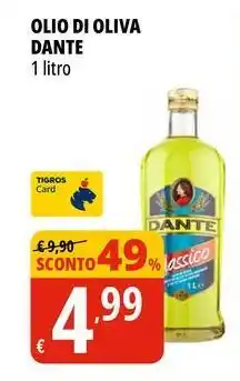Tigros Olio di oliva DANTE offerta