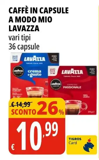 Tigros Caffè in capsule a modo mio LAVAZZA offerta
