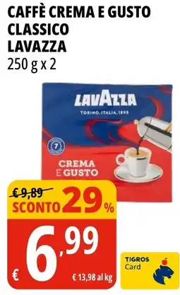 Tigros Caffè crema e gusto classico LAVAZZA offerta