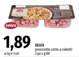Famila Selex prosciutto cotto a cubetti offerta