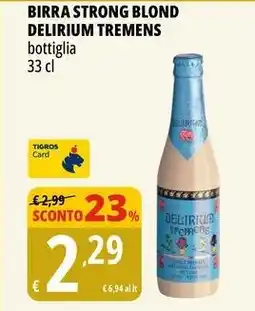 Tigros BIRRA STRONG BLOND DELIRIUM TREMENS bottiglia offerta