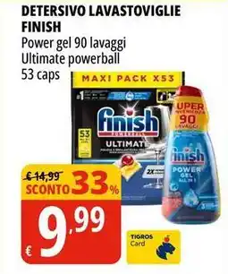 Tigros Detersivo lavastoviglie FINISH offerta