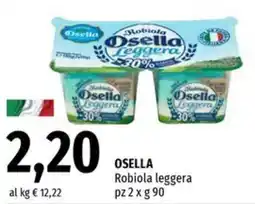 Famila Osella robiola leggera offerta