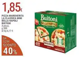 Doro Supermercati Buitoni pizza margherita la classica mini bella napoli 4 pezzi offerta
