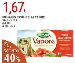 Doro Supermercati Valfrutta polpa gran cubetti al vapore offerta
