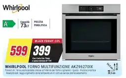 Trony WHIRLPOOL FORNO MULTIFUNZIONE AKZ96270IX offerta