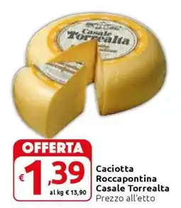 Carrefour Caciotta Roccapontina Casale Torrealta offerta