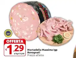 Carrefour Mortadella Massima Igp Rovagnati offerta