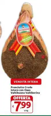 Carrefour Prosciutto Crudo Intero con Osso Valtibuono Valtiberino offerta