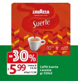 Carrefour Caffè Suerte Lavazza gr 250x2 offerta