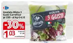 Carrefour Insalata Mista 3 Gusti Carrefour offerta