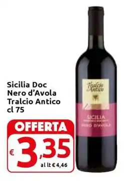 Carrefour Sicilia Doc Nero d'Avola Tralcio Antico cl 75 offerta