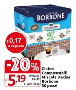 Carrefour Cialde Compostabili Miscela Decisa Borbone 30 pezzi offerta