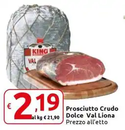 Carrefour Prosciutto Crudo Dolce Val Liona offerta