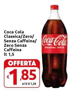 Carrefour Coca Cola Classica/Zero/Senza Caffeina/Zero Senza Caffeina offerta