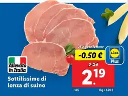Lidl Sottilissime di lonza di suino offerta