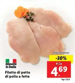 Lidl Filetto di petto di pollo a fette offerta