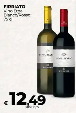 Coop FIRRIATO Vino Etna Bianco/Rosso 75 cl offerta