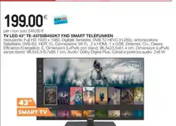 Coop TV LED 43'' TE-43750B4512KT FHD SMART TELEFUNKEN offerta