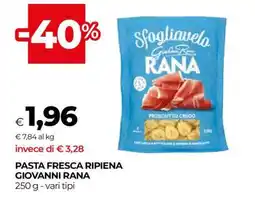 Coop PASTA FRESCA RIPIENA GIOVANNI RANA offerta