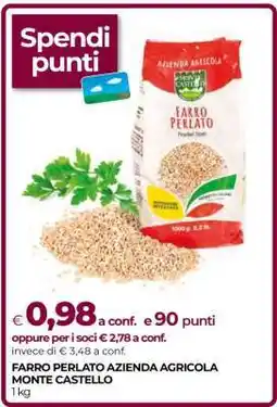 Coop FARRO PERLATO AZIENDA AGRICOLA MONTE CASTELLO offerta
