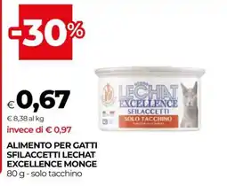 Coop ALIMENTO PER GATTI SFILACCETTI LECHAT EXCELLENCE MONGE offerta